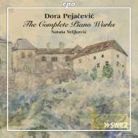 Pejacevic: The Complete Piano Works